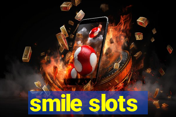 smile slots